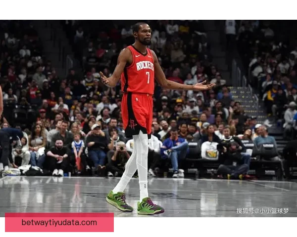 杜兰特加盟提升申京化学反应 火箭中锋三分能力大幅增强